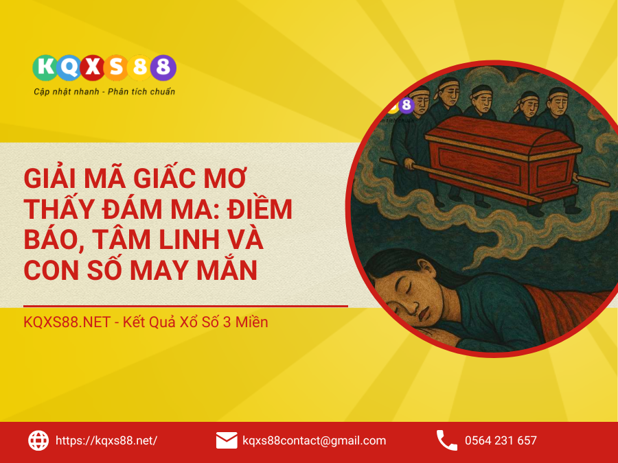 Giải Mã Giấc Mơ Thấy Đám Ma: Điềm Báo, Tâm Linh Và Con Số May Mắn