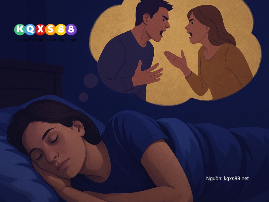 Nằm mơ thấy vợ chồng cãi nhau