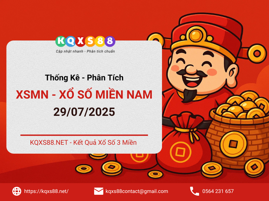 Phân tích XSMN 29/07 – Thống kê xổ số Miền Nam thứ Ba ngày 29/07/2025